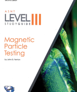 Level 3 Study Guide Magnetic Particle Testing Second Edition | Lavender International