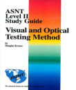 ASNT Level II Study Guide: Visual Testing Method | Lavender International