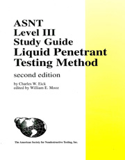 Level 3 Study Guide: Liquid Penetrant Testing (10110 )