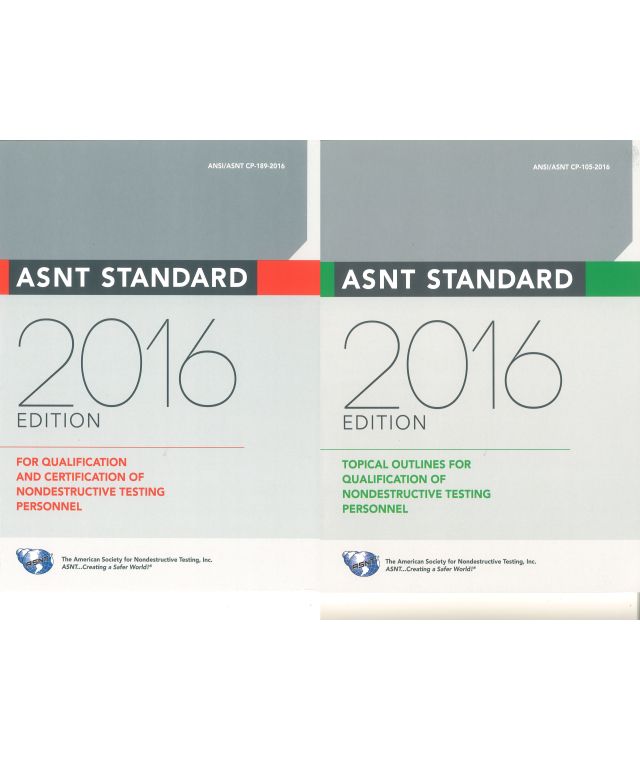 ASNT Standard for Qualification and Certification of Nondestructive Testing Personnel 2016