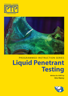 Programmed Instruction Series: Liquid Penetrant Testing
