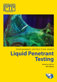 Programmed Instruction Series: Liquid Penetrant Testing